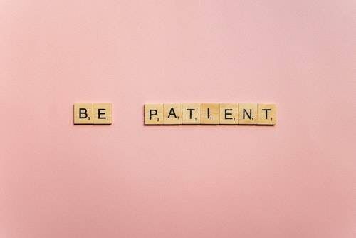 Why Being Patient is Important?